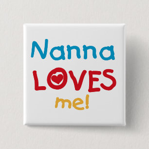 Nanna houdt van me T-shirts en Giften Vierkante Button 5,1 Cm