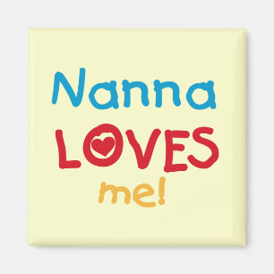 Nanna Loves Me T-shirts en geschenken Magneet
