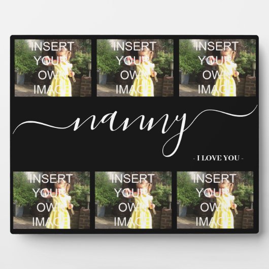 Nanny I Love You Six Photo Collage Poison Plaque (Devant)