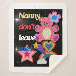 Nanny, laat me niet ! sherpa deken