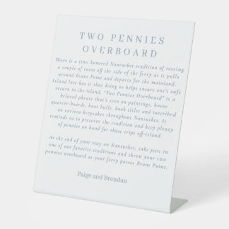 Nantucket Traditie Party Favoriet - Twee Pennies Reclamebord Met Voetstuk