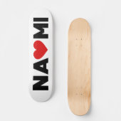 Naomi Love Skateboard (Recto)