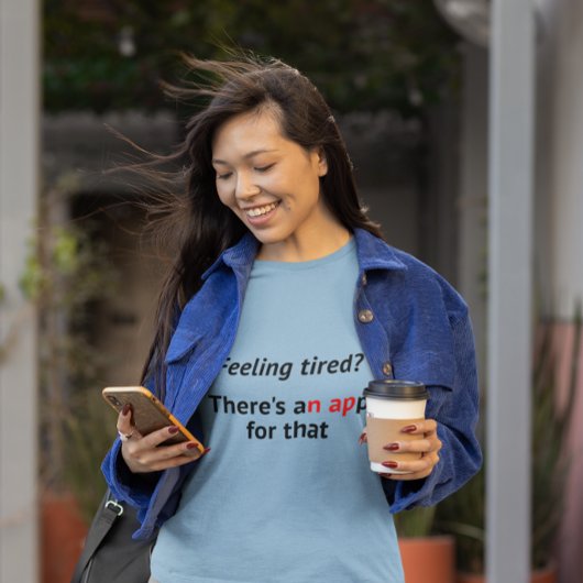 Nap gevoel moe app geek humor t-shirt