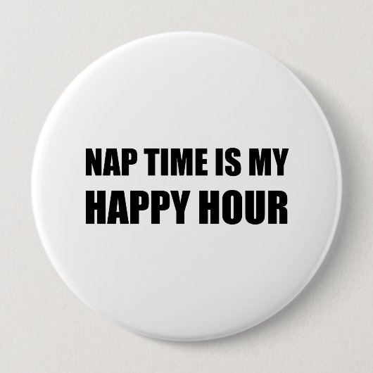 Nap Time Happy Hour Funny Ronde Button 4,0 Cm (Voorkant)