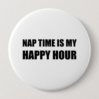 Nap Time Happy Hour Funny Ronde Button 4,0 Cm