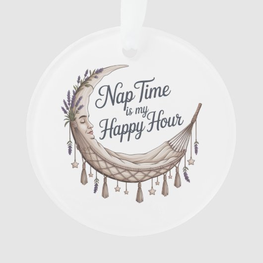 Nap Time Is My Happy Hour Ornament (voorkant)