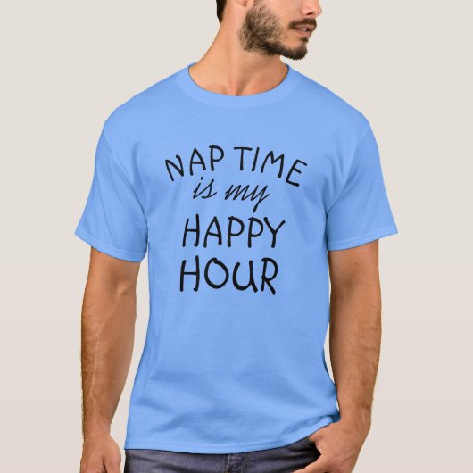 NAP TIME IS MY HAPPY UUR T-Shirt (Voorkant)