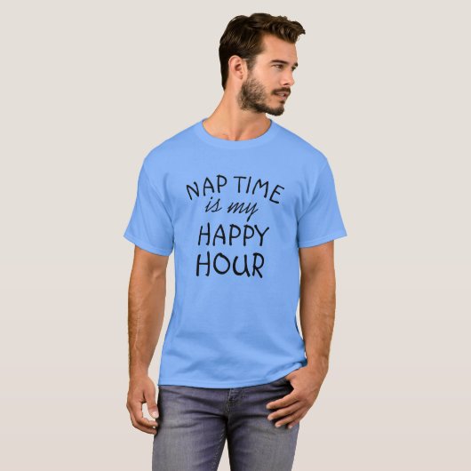 NAP TIME IS MY HAPPY UUR T-Shirt (Voorkant volledig)