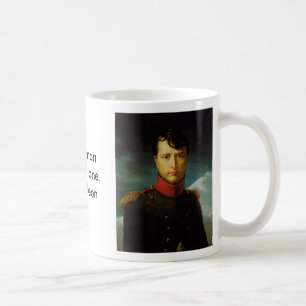 Napoleon, Napoleon, een echte manhates niemand. Koffiemok