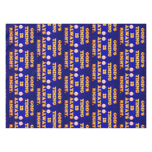 Nappe La synchronisation de Dieu est toujours exacte. (Devant (Horizontal))