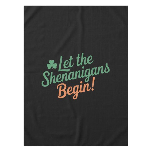 Nappe Que les Shenanigans commencent Drôle de Saint-Patr (Devant)