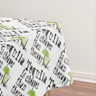 NAPPE TABLECLOTH - TEQUILA, MOINS CHER QUE LA THÉRAPIE