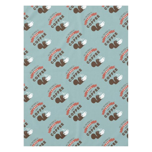 Nappe Tout ce dont vous avez besoin est l'amour et le ca (Devant)