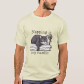 Napping is mijn cardio kat grappig T-shirt (Voorkant)