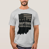 Naptown Indiana Geboren en getogen T-shirt (Voorkant)