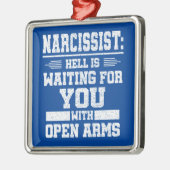 Narcissist Metalen Ornament (Links)