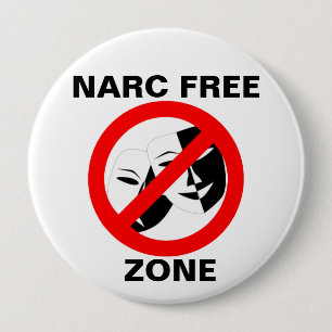 Narcissist/Narc Free Zone Button