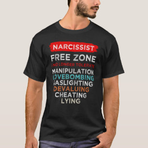 Narcistische Vrije Zone Bewustzijn Overleven T-shirt