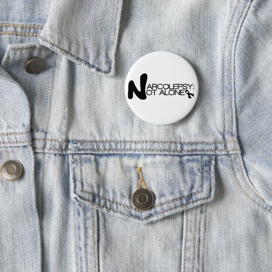 NARCOLEPSY: NIET ALONE™ Button (In situ)