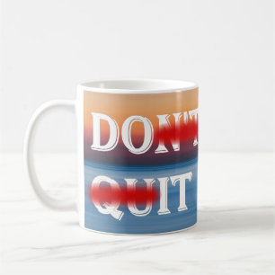 N'arrête pas de le faire mug