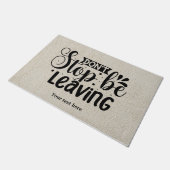 N'arrête pas de quitter le tapis de porte (Incliné)