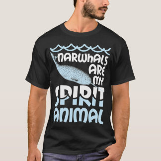 Narwhals zijn mijn dierlijk Narwhal Narwhale T  T-shirt