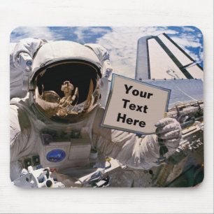 NASA Astronaut Holding Sign. - Aangepaste tekst to Muismat