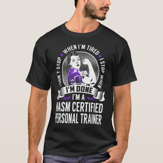 Nasm Certified Personal Trainer Stop als ik klaar T-shirt (Voorkant)
