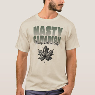 Nasty Canadian Maple Leaf T-shirt