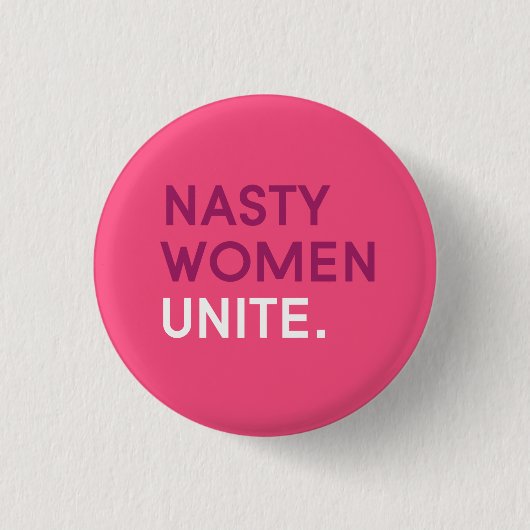 Nasty Vrouwen verenigen Button (Voorkant)