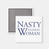 Nasty Wellesley Vrouw Magnet Magneet (Voorkant / Achterkant)
