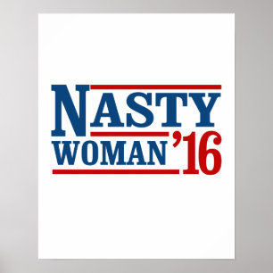 Nasty Woman 2016 - Presidentiële verkiezingen — Vo Poster