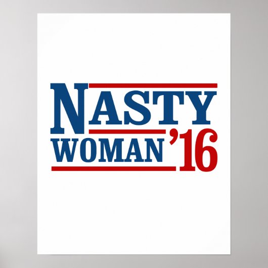 Nasty Woman 2016 - Presidentiële verkiezingen — Vo Poster (Voorkant)