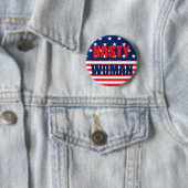 Nasty Woman Badge Pin Button (In situ)