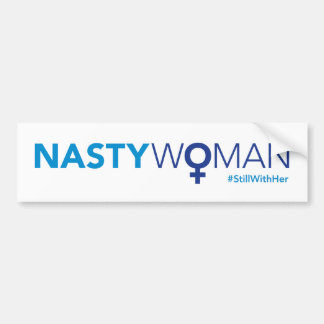 Nasty Woman bijgewerkt met #stiller Bumpersticker