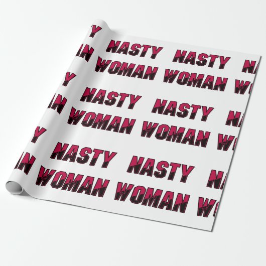 Nasty Woman Cadeaupapier (Uitgerold)