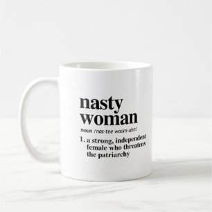 Nasty Woman Definition Koffiemok