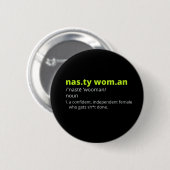 Nasty Woman Dictionary Definition Ronde Button 5,7 Cm (Voorkant /achterkant)