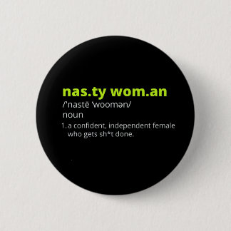 Nasty Woman Dictionary Definition Ronde Button 5,7 Cm