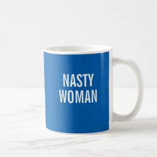 Nasty Woman on Democraat Blue Koffiemok
