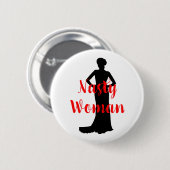Nasty Woman Silhouette Round Button (Voorkant /achterkant)