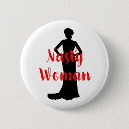 Nasty Woman Silhouette Round Button