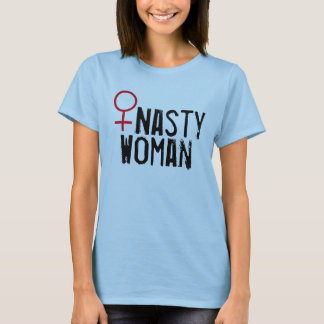 Nasty Woman T-shirt