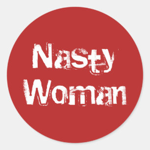 Nasty Woman, verontruste witte tekst op rode stick Ronde Sticker