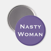 Nasty Woman, Vette witte tekst op Violet Magneet (Voorkant / Achterkant)
