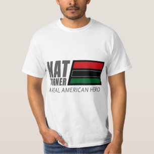 Nat Turner Een echte Amerikaanse held T-shirt