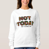 Nat Turner Quote Black History Maand Sweatshirt (Voorkant)