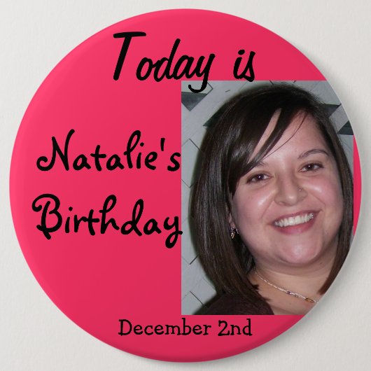 Natalie, vandaag is Natalie's verjaardag, december Ronde Button 6,0 Cm (Voorkant)