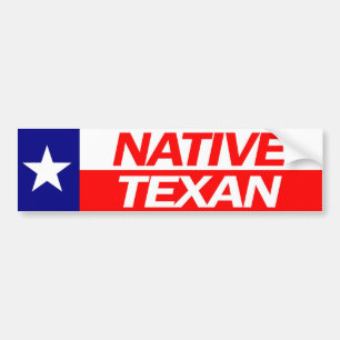 NATIEVE TEXAN-Bumpersticker Bumpersticker