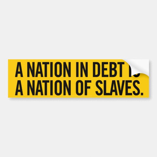 Nation of Debt Bumpersticker (Voorkant)